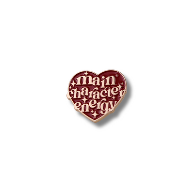 Main Character Energy Enamel Pin