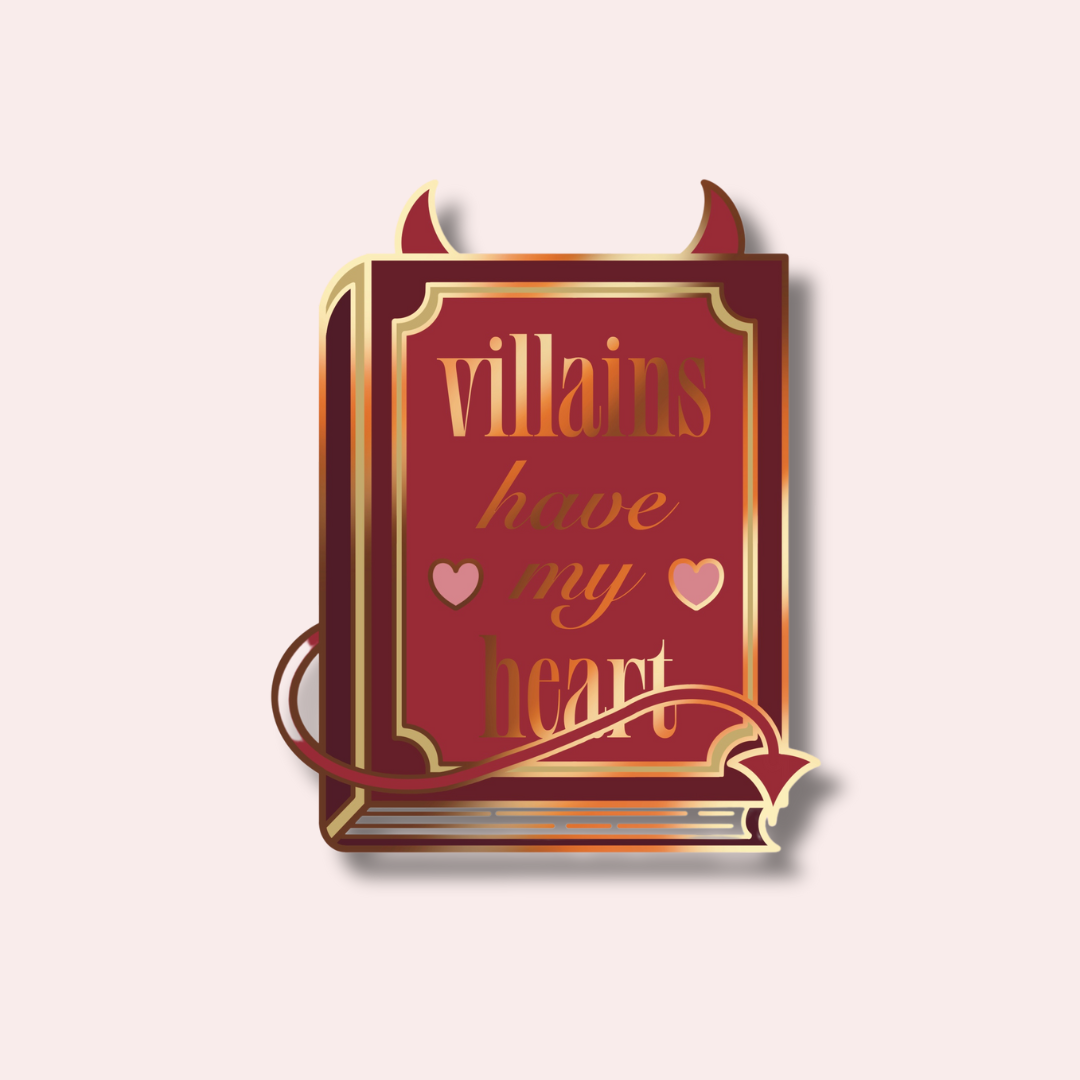 Villains Have My Heart Enamel Pin