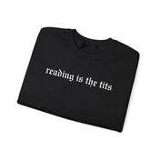 Reading is the Tits Crewneck