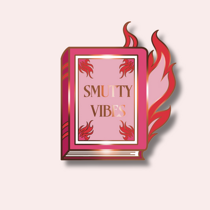 Smutty Vibes Enamel Pin