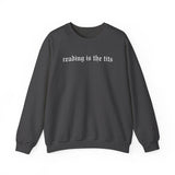 Reading is the Tits Crewneck
