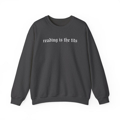 Reading is the Tits Crewneck