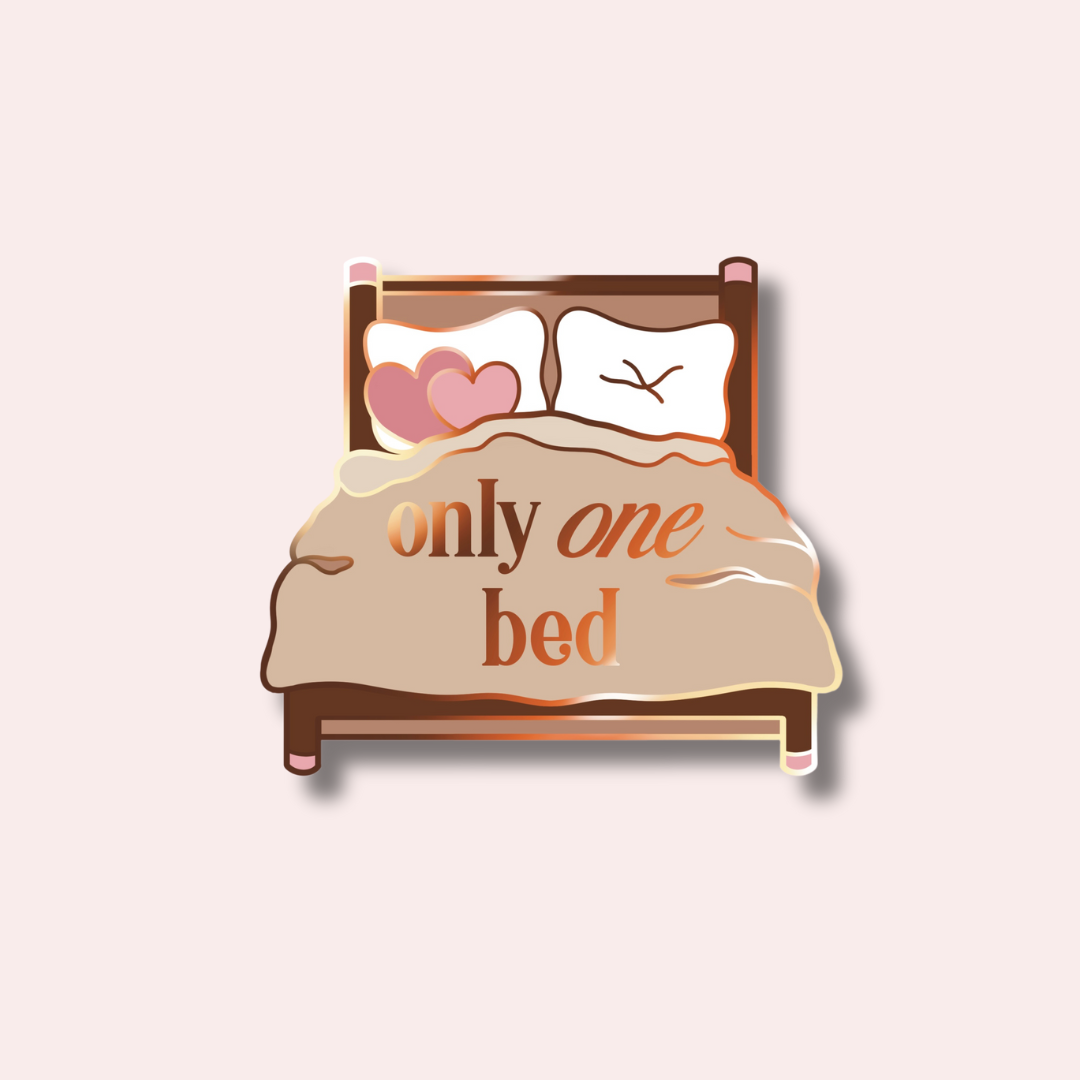 Only One Bed Enamel Pin
